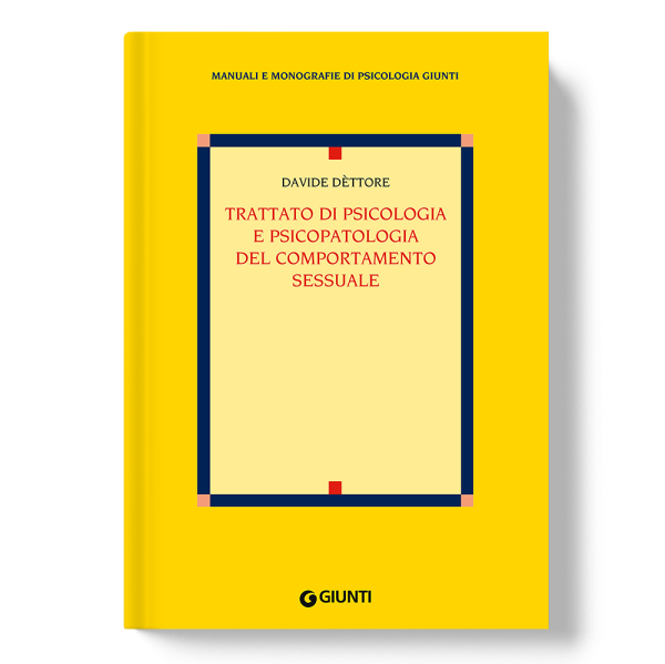 Trattato di psicologia e psicopatologia del comportamento sessuale